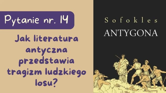 Jak literatura antyczna przedstawia tragizm ludzkiego losu Antygony? Jak literatura antyczna przedstawia tragizm ludzkiego losu Antygony?