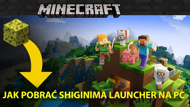 Jak pobrać shiginima launcher i cieszyć się starszymi wersjami Minecrafta Jak pobrać shiginima launcher i cieszyć się starszymi wersjami Minecrafta